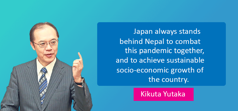 Japan Stands With Nepal Against Pandemic